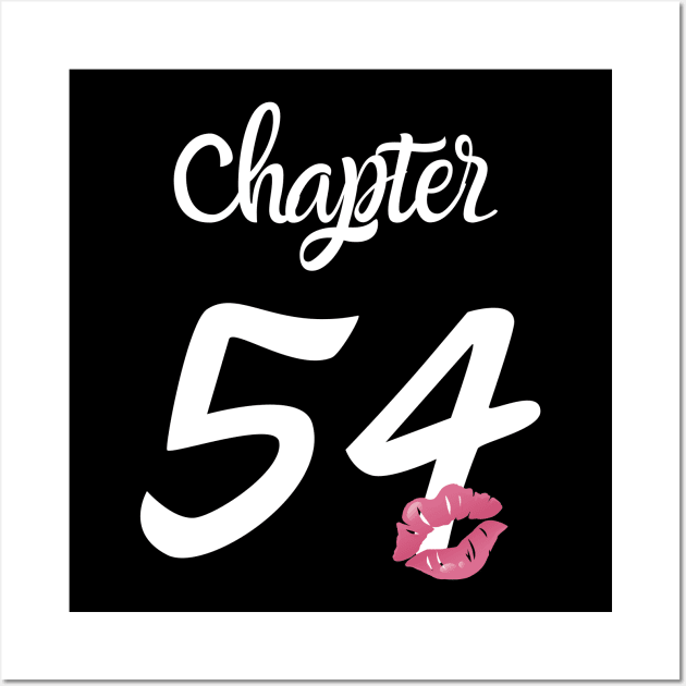 Women Chapter 54 Years 54th Happy Birthday Lips Wall Art by wapix